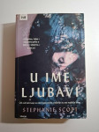 U ime ljubavi - Stephanie Scott