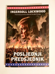 Ingersoll Lockwood : POSLJEDNJI PREDSJEDNIK