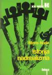 Istorija nadrealizma / Moris Nado ; preveo sa francuskog Nikola Bertol