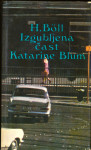 Izgubljena čast Katarine Blum i druga djela / Heinrich Böll