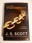 J. S. Scott : UHVAĆENA