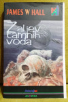 James W. Hall - Zaljev tamnih voda