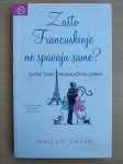 Jamie Cat Callan - Zašto Francuskinje ne spavaju same?