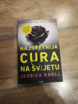 Jessica Knoll - Najsretnija cura na svijetu