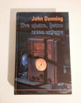 John Dunning : DVA UJUTRO  LJETNO RADNO VRIJEME