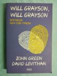 John Green i David Levithan – Will Grayson, Will Grayson (A6)