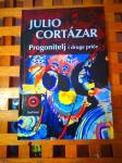 Julio Cortazar Progonitelj i druge priče SYSPRINT ZAGREB 2009