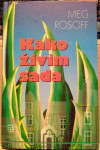 Kako živim sada