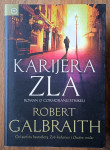KARIJERA ZLA Robert Galbraith