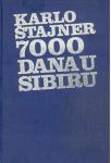 Karlo Štajner: 7000 dana u Sibiru