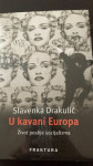 U KAVANI EUROPA Slavenka Drakulić