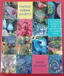 Keeyla Meadows - Fearless colour gardens