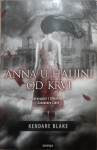Kendare Blake: Anna u haljini od krvi
