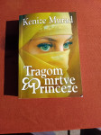 Kenizé Mourad: Tragom mrtve princeze