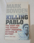 KILLING PABLO, Mark Bowden