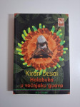 Kiran Desai : Halabuka u voćnjaku guava