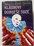 Klaunovi doniješe suze - J.M. Simmel