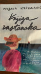 KNJIGA RASTANAKA Mirjana Krizmanić