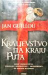 KRALJEVSTVO NA KRAJU PUTA Jan Guillou Znanje Zagreb