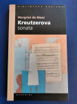 KREUTZEROVA SONATA, Margriet de Moor