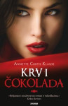 Krv i čokolada / Annette Curtis Klause