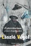 László Végel: Exterritorium- prizori s kraja tisućljeća