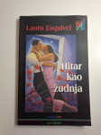 Laura Esquivel : Hitar kao žudnja