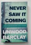 LINWOOD BARCLAY....NEVER SAW IT COMING