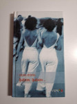 Ljubav, ljubav - Doris Dőrrie