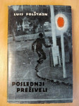 Luis Folštajn (Louis Falstein) - Poslednji preživeli
