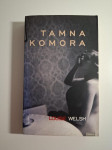 Louise Welsh : Tamna komora