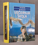 Maeve Binchy - Večernja škola