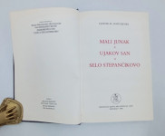 Mali junak / Ujakov san / Selo Stepančikovo.