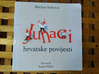 Marijan Sinković Junaci hrvatske povijesti