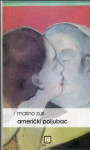 Marino Zurl: Američki poljubac