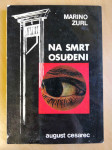 Marino Zurl - Na smrt osuđeni