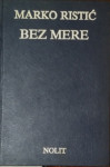 Marko Ristić – Bez mere