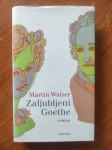 Martin Walser – Zaljubljeni Goethe