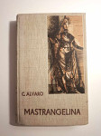 Mastrangelina - Corrado Alvaro