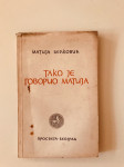 Matija Bečković : Tako je govorio Matija