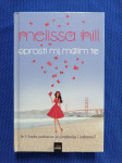 Melissa Hill – Oprosti mi, molim te (B112)