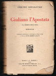 Merežkovskij, D. Sergeevič - Giuliano l'Apostata (la morte degli Dei)