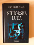 Michael D. O’Brien : Njujorška luda