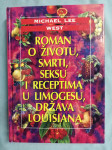 Michael Lee West – Roman o životu, smrti, seksu i receptima (A4)
