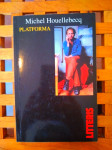 MICHEL HOUELLEBECQ: PLATFORMA LITTERIS ZG 2003