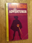 Mika Waltari - The adventurer