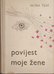 Milán Füst – Povijest moje žene