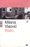 Milana Vlaović: Blato