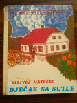 milivoj matošec DJEČAK SA SUTLE, MLADOST ZAGREB 1980