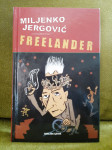 Miljenko Jergović – Freelander
